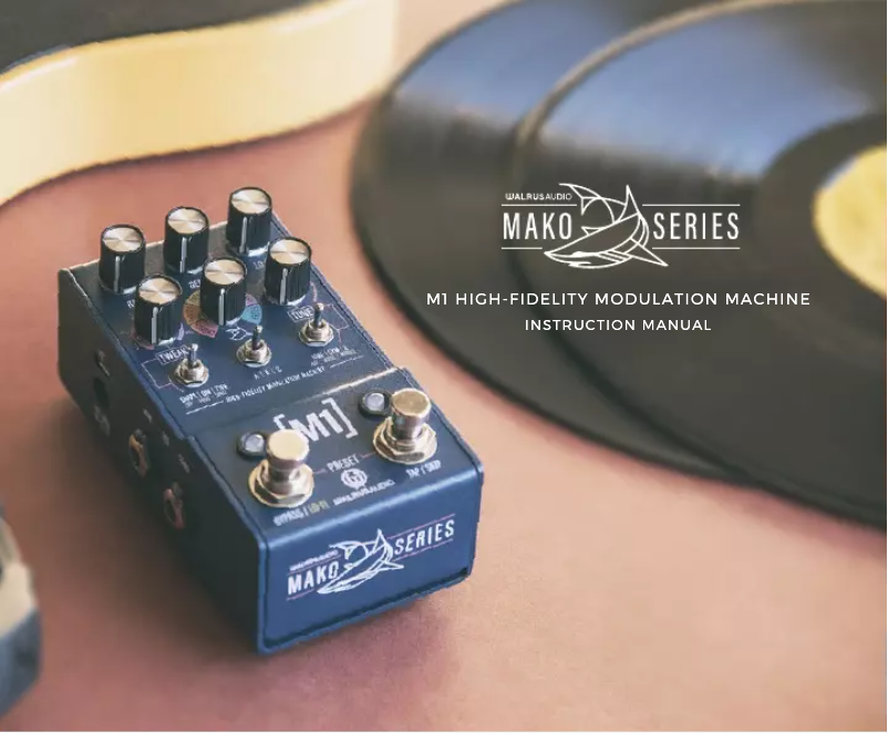 Page n°1 - Manuel utilisateur Walrus Audio Mako Series M1