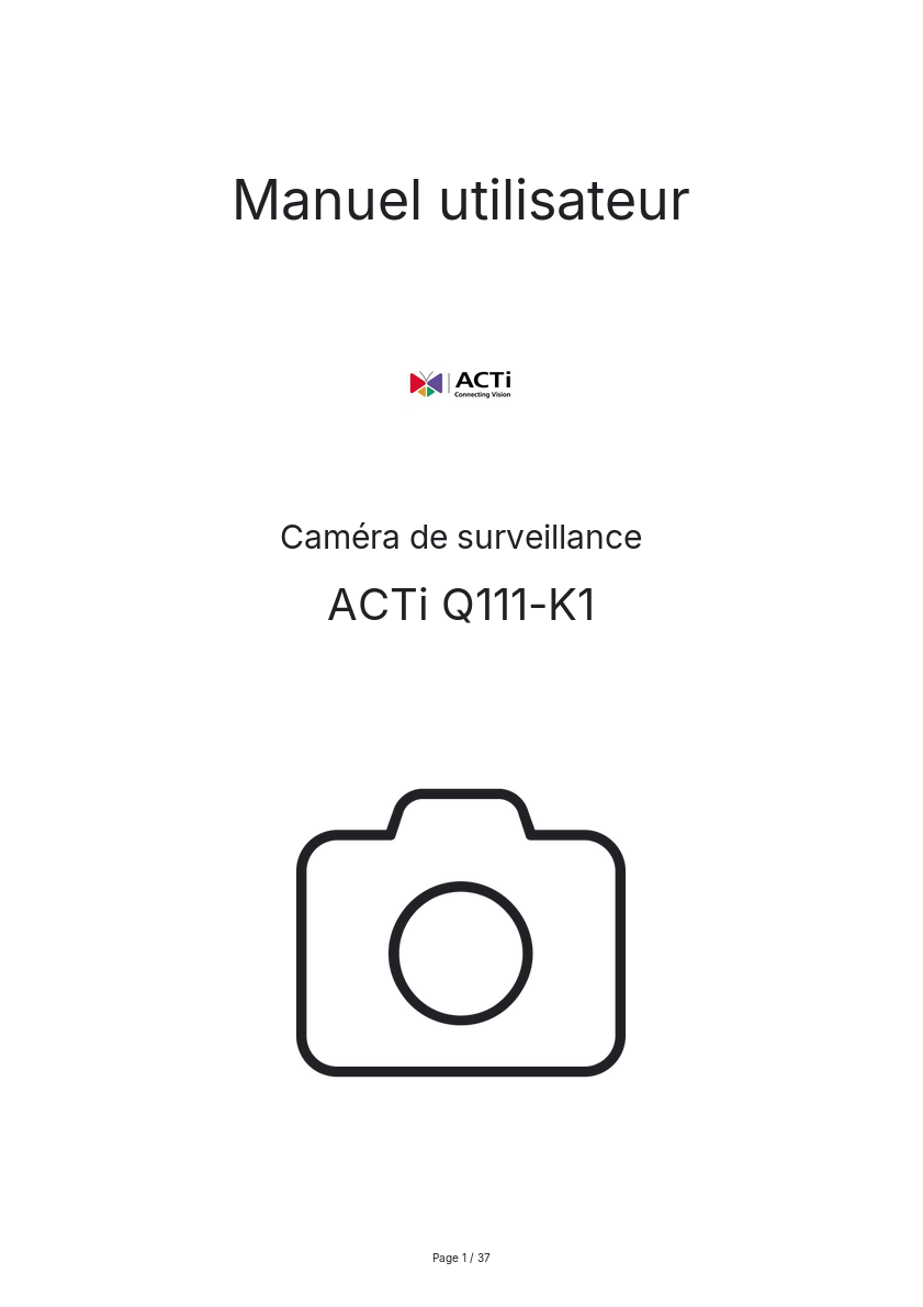 Page n°1 - Manuel utilisateur ACTi Q111-K1