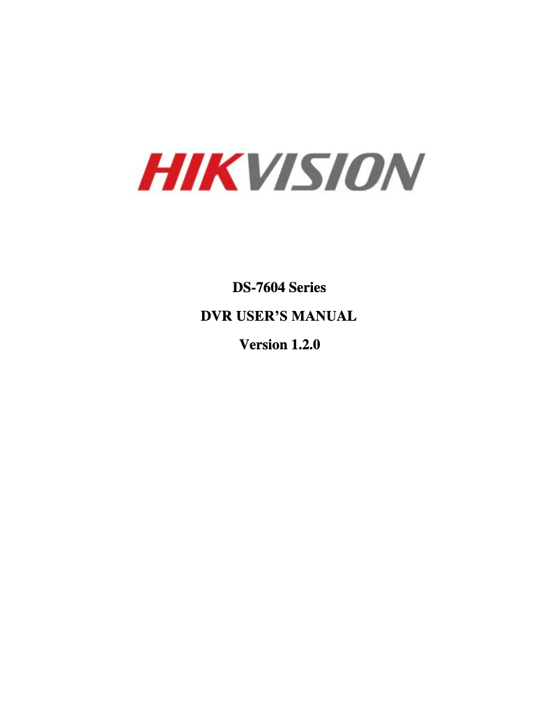 Page 1 de la notice Manuel utilisateur Hikvision DS-7604HI-S