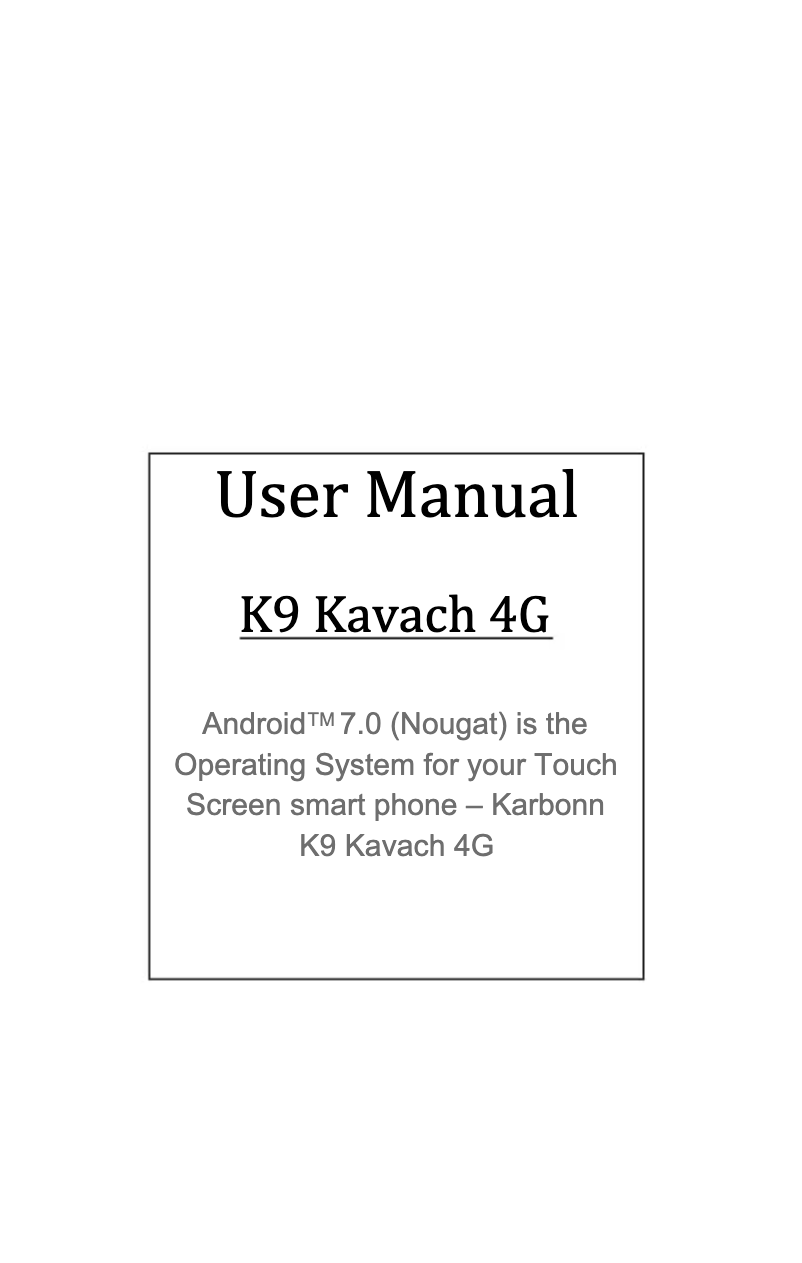 Page n°1 - Manuel utilisateur Karbonn K9 Kavach 4G