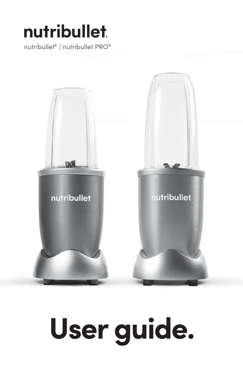 Page 1 de la notice Manuel utilisateur NutriBullet Pro