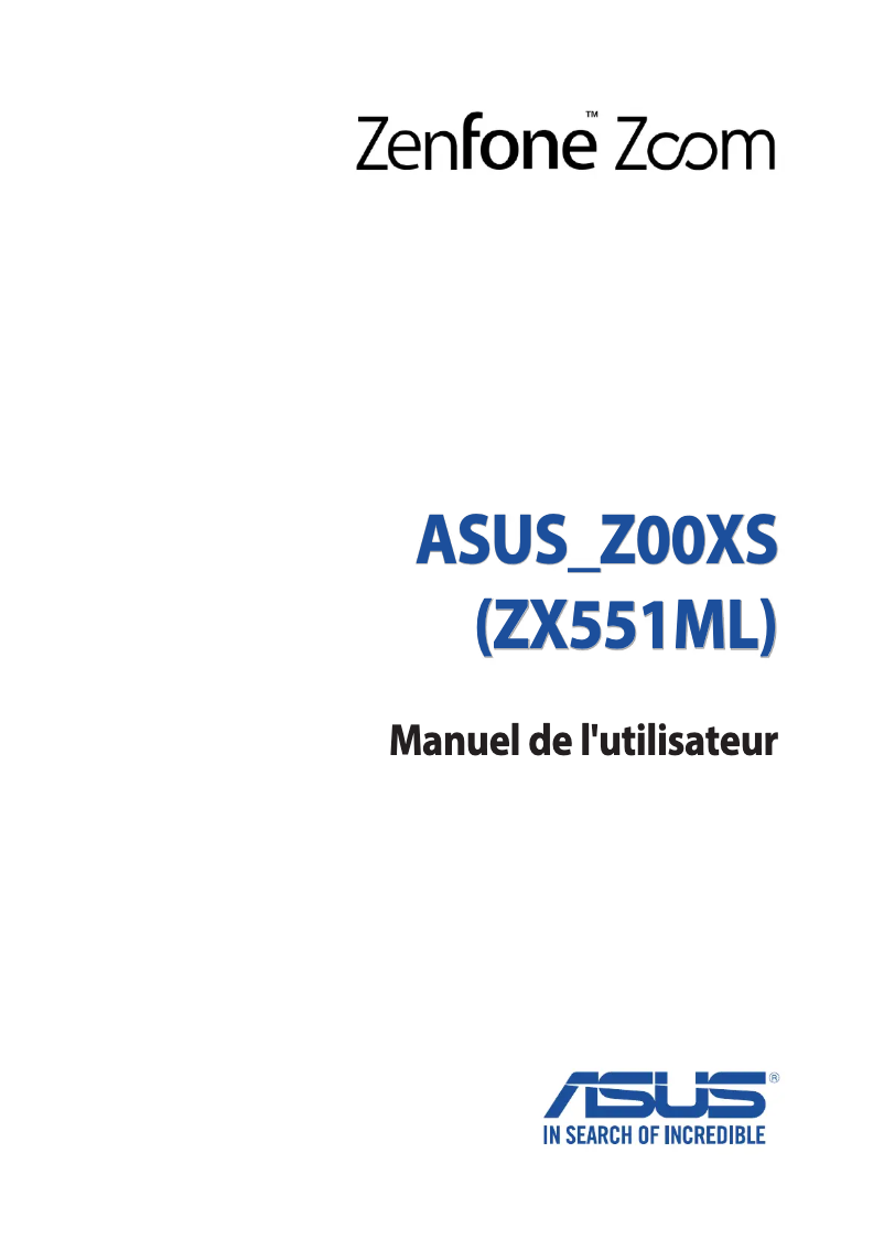 Page 1 de la notice Manuel utilisateur Asus ZenFone Zoom ZX551ML