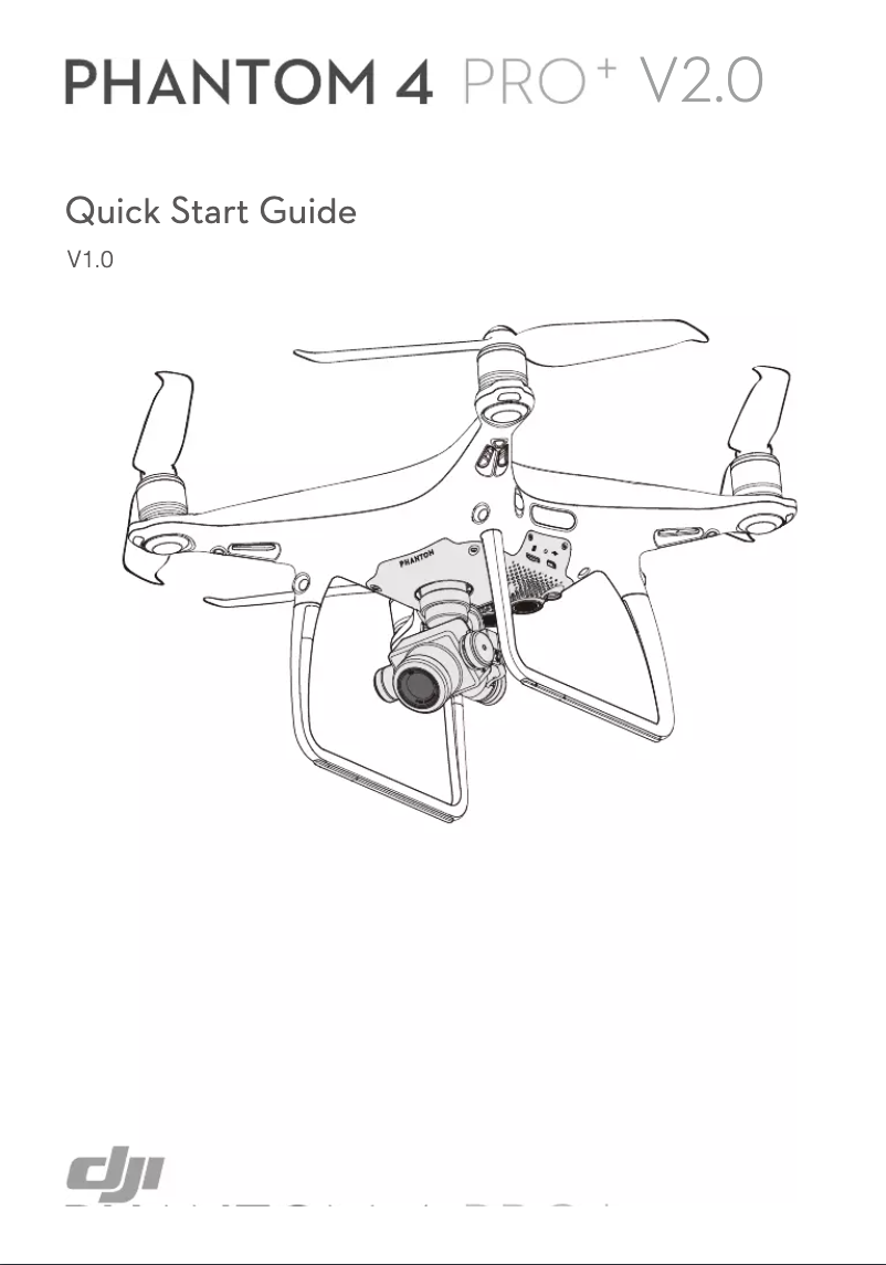 Page 1 de la notice Manuel utilisateur DJI Phantom Pro 4+
